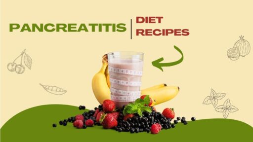 Pancreatitis Diet Recipes