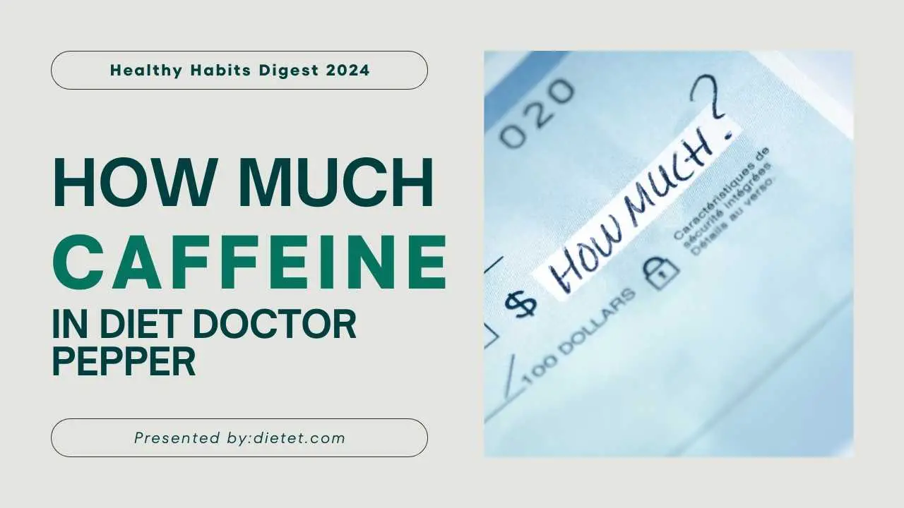 how much caffeine in diet doctor pepper