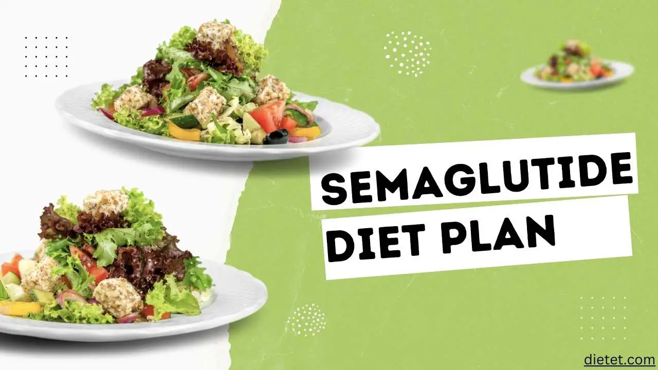 semaglutide diet plan