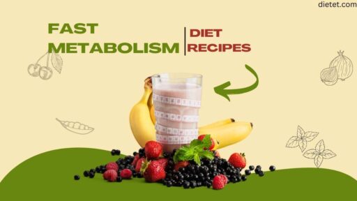 Fast Metabolism Diet Recipes