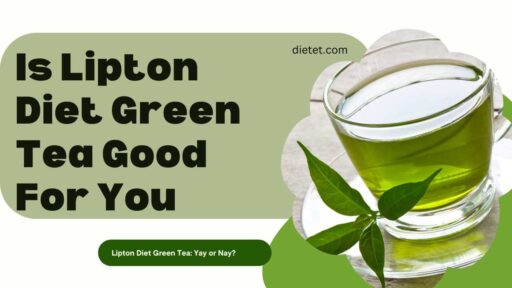 Is Lipton Diet Green Tea Good For You