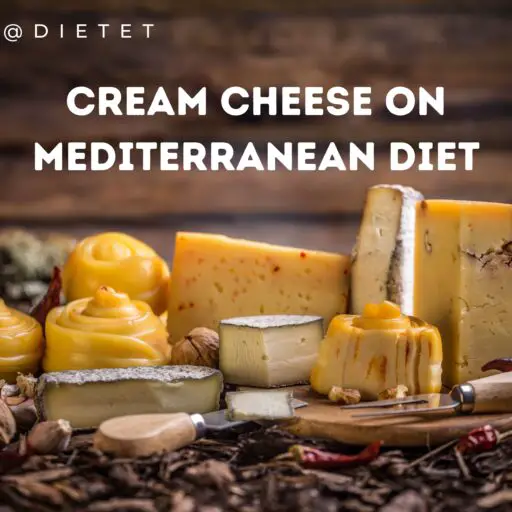 Cream Cheese On Mediterranean Diet