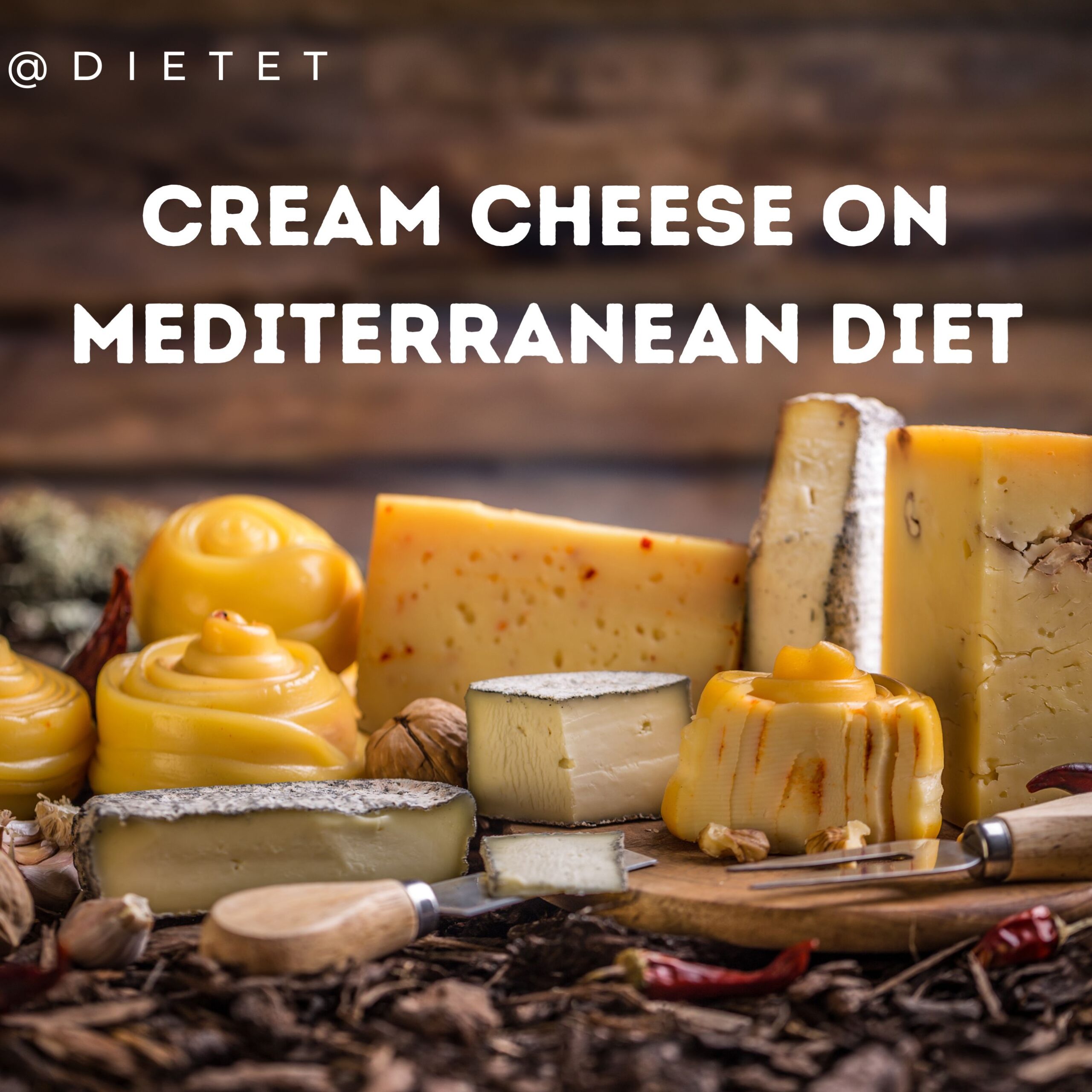 Cream Cheese On Mediterranean Diet 