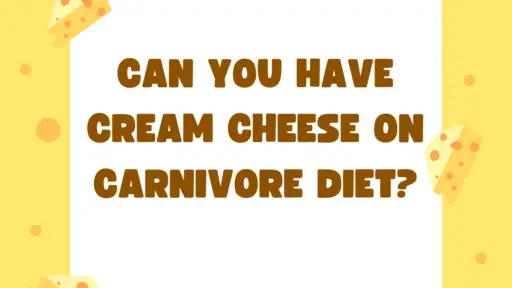 can you have cream cheese on carnivore diet